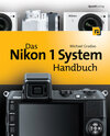 Buchcover Das Nikon 1 System Handbuch