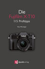 Buchcover Die Fujifilm X-T10