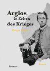 Buchcover Arglos in Zeiten des Krieges