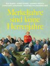 Buchcover Merkeljahre sind keine Herrenjahre