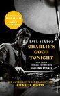 Buchcover CHARLIE'S GOOD TONIGHT