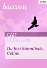 Buchcover Du bist himmlisch, Celine