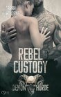 Buchcover Demon Horde MC Teil 2: Rebel Custody