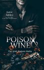 Buchcover The Irish Rogues Mafia Family Teil 1: Poison & Wine