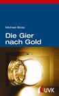 Buchcover Die Gier nach Gold