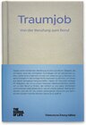 Buchcover Traumjob - Von der Berufung zum Beruf.