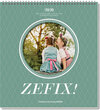 Buchcover Zefix! Wandkalender 2020