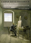 Buchcover Caspar David Friedrich und die Malerei der Dresdner Romantik
