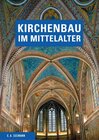 Buchcover Kirchenbau im Mittelalter