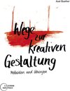 Buchcover Wege zur kreativen Gestaltung
