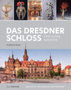 Buchcover Das Dresdner Schloss und seine Schätze