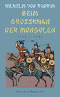 Buchcover Beim Grosskhan der Mongolen