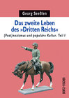 Buchcover Das zweite Leben des "Dritten Reichs"