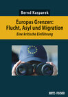 Buchcover Europas Grenzen: Flucht, Asyl und Migration