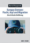 Buchcover Europas Grenzen: Flucht, Asyl und Migration