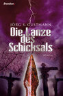 Buchcover Die Lanze des Schicksals