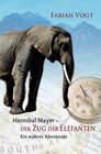 Buchcover Hannibal Mayer - Der Zug der Elefanten