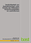 Buchcover Verdichtbarkeit von Asphaltmischgut unter Einsatz des Walzsektor-Verdichtungsgerätes im Laboratorium