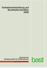 Buchcover Verkehrsentwicklung auf Bundesfernstraßen 2006