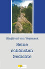 Buchcover Siegfried von Vegesack - Seine schönsten Gedichte