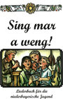 Buchcover Sing mar a weng!