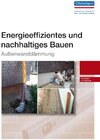 Buchcover Energieeffizientes und nachhaltiges Bauen - Außenwanddämmung