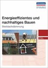 Buchcover Energieeffizientes und nachhaltiges Bauen - Steildachdämmung
