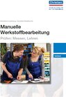 Buchcover Manuelle Werkstoffbearbeitung - Prüfen: Messen, Lehren