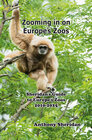 Buchcover Zooming in on Europe's Zoos