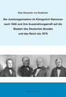 Buchcover Die Justizorganisation im Königreich Hannover nach 1848 und ihre Ausstrahlungskraft auf die Staaten des Deutschen Bundes