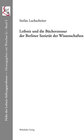 Buchcover Leibniz und die Bücherzensur der Berliner Sozietät der Wissenschaften
