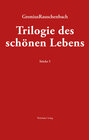 Buchcover TRILOGIE DES SCHÖNEN LEBENS