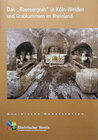 Buchcover Das "Roemergrab" in Köln-Weiden und Grabkammern im Rheinland