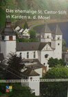 Buchcover Das ehemalige St. Castor-Stift in Karden an der Mosel