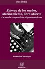 Buchcover "Subway" de los sueños, alucinamiento, libro abierto