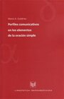 Buchcover Perfiles comunicativos en los elementos de la oración simple