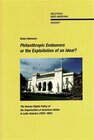 Buchcover Philanthropic Endeavors or the Exploitation of an Ideal?