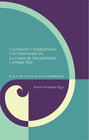 Buchcover Calderón y Shakespeare. Los personajes en La cisma de Ingalaterra y Henry VIII