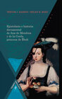 Buchcover Epistolario e historia documental de Ana de Mendoza y de la Cerda, princesa de Éboli.