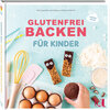 Buchcover Glutenfrei backen für Kinder