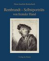 Buchcover Rembrandt - Selbstporträts von fremder Hand