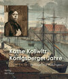 Buchcover Käthe Kollwitz – Königsberger Jahre