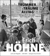 Buchcover Erich Höhne. Trümmer – Träume – Alltag
