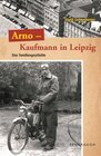 Buchcover Arno - Ein Kaufmann aus Leipzig