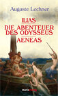 Buchcover Ilias - Die Abenteuer des Odysseus - Aeneas