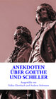 Buchcover Anekdoten über Goethe und Schiller