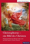 Buchcover Christophorus - ein Bild des Christen