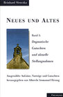 Buchcover Neues und Altes I-III. Ausgewählte Aufsätze, Vorträge und Gutachten / Neues und Altes Band 3