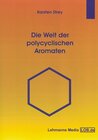 Buchcover Die Welt der polycyclischen Aromaten