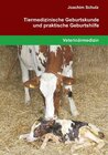Buchcover Tiermedizinische Geburtskunde und praktische Geburtshilfe